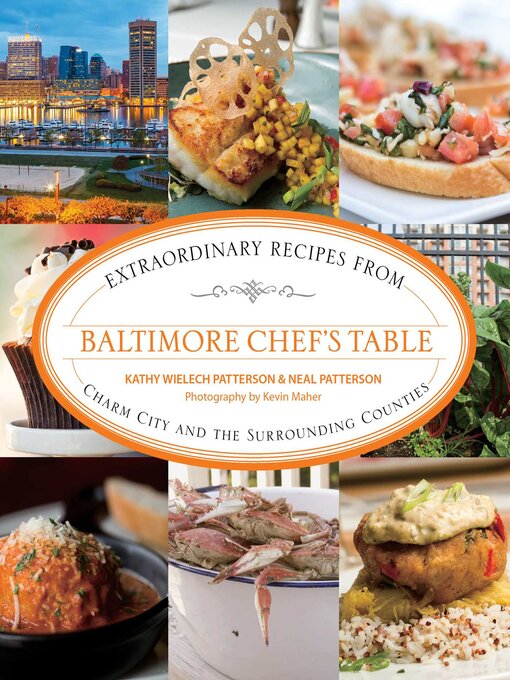 Title details for Baltimore Chef's Table by Kathryn Wielech Patterson - Wait list